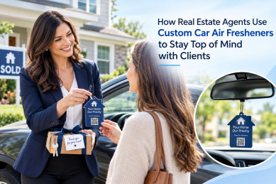 How Real Estate Agents Use Custom Car Air Fresheners to Stay Top of Mind with Clients